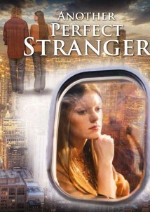 Another Perfect Stranger (2007)