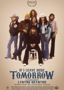 If I Leave Here Tomorrow: A Film About Lynyrd Skynyrd (2018)