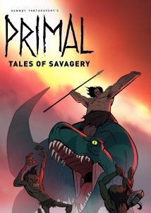 Primal: Tales of Savagery (2019)
