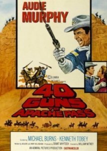 Έφοδος στο φαράγγι της Κολάσεως / 40 Guns to Apache Pass (1967)