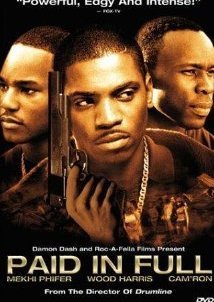 Paid in Full (2002)