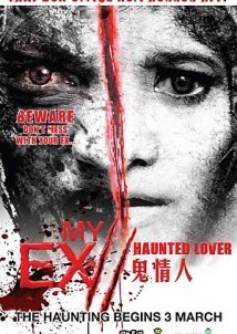 My Ex 2: Haunted Lover (2010)