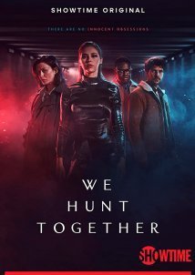 We Hunt Together (2020)