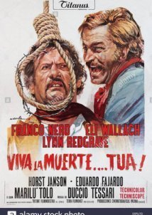 ¡Viva la muerte... tua! / Don't Turn the Other Cheek / Ο θάνατος σου η ζωή μου (1971)