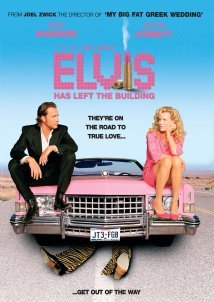 Elvis Has Left the Building (2004)