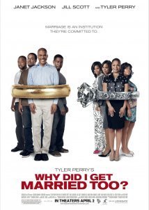 Why Did I Get Married Too (2010)