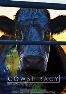 Cowspiracy: The Sustainability Secret (2014)