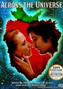 Across the Universe - Μέχρι την Άκρη του Κόσμου (2007)