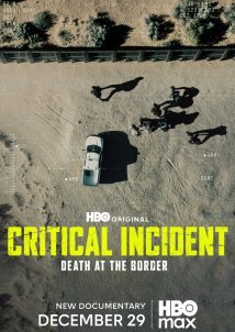 Critical Incident: Death at the Border (2025)