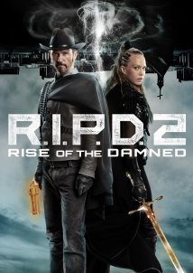 R.I.P.D. 2: Rise of the Damned (2022)