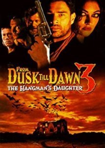 From Dusk Till Dawn 3: The Hangman's Daughter (1999)