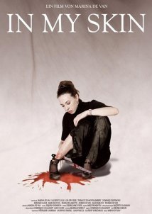 In My Skin / Dans Ma Peau (2002)