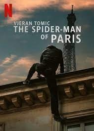 Vjeran Tomic: The Spider-Man of Paris (2023)