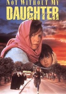 Not Without My Daughter (1991)