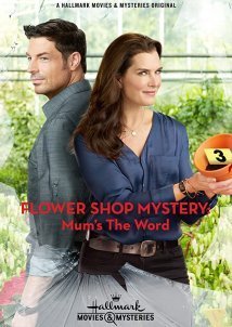 Flower Shop Mystery: Mum's the Word (2016)