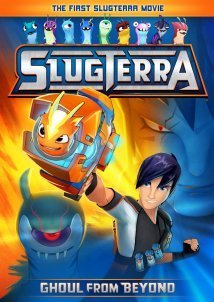 Slugterra: Ghoul from Beyond (2014)
