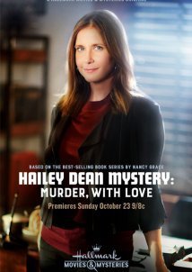 Hailey Dean Mystery: Murder, with Love (2016)