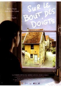 Sur le bout des doigts / At My Finger Tips (2002)