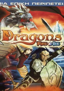 Dragons: Fire & Ice (2004)