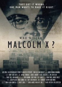 Who Killed Malcolm X? (2019)