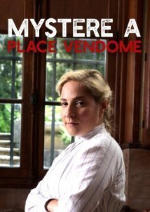 Mystery at the Place Vendôme / Mystère Place Vendôme (2017)