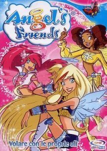 Angel's Friends (2009) TV Series