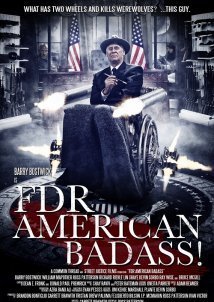 FDR: American Badass! (2012)
