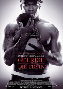 Get Rich or Die Tryin' (2005)
