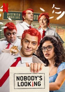 Nobody's Looking / Ninguém Tá Olhando (2019)