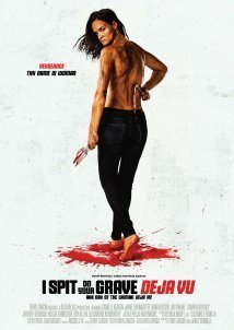 I Spit on Your Grave: Deja Vu (2019)