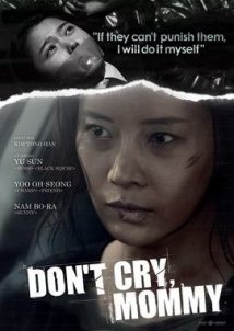 Don't Cry, Mommy (2012)
