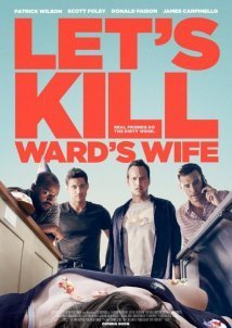 Lets Kill Wards Wife (2014)