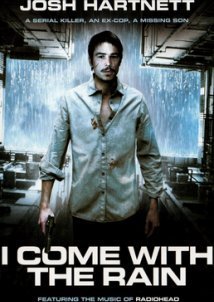 I Come with the Rain (2009)