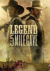 The Legend of 5 Mile Cave (2019)
