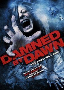 Damned by Dawn (2009)