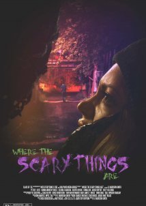 Where the Scary Things Are (2022)
