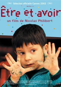 Είμαι και έχω / To Be and to Have / Être et avoir (2002)