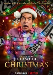 Χριστούγεννα Ξανά και Ξανά / Just Another Christmas / Tudo Bem No Natal Que Vem (2020)