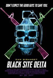 Black Site Delta (2017)