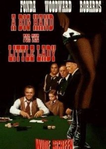 Το μεγάλο κόλπο του Ντοτζ Σίτι / A Big Hand for the Little Lady (1966)