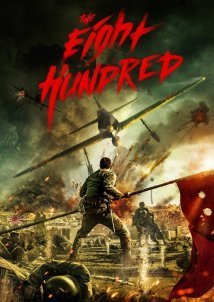 The Eight Hundred / Ba bai (2020)