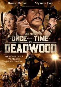Once Upon a Time in Deadwood (2019)