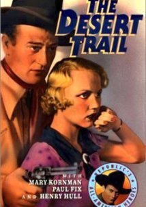 The Desert Trail (1935)