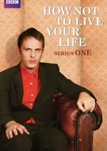 How Not to Live Your Life (2007)