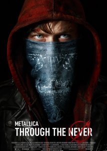 Metallica Through the Never (2013)