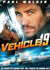 Ο μαχητής / Vehicle 19 (2013)