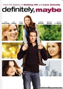 Definitely, Maybe (2008)
