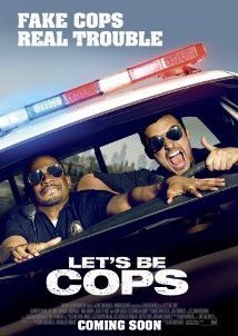 Let's Be Cops (2014)
