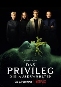Το Προνόμιο / The Privilege / Das Privileg (2022)