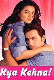 Kya Kehna (2000)